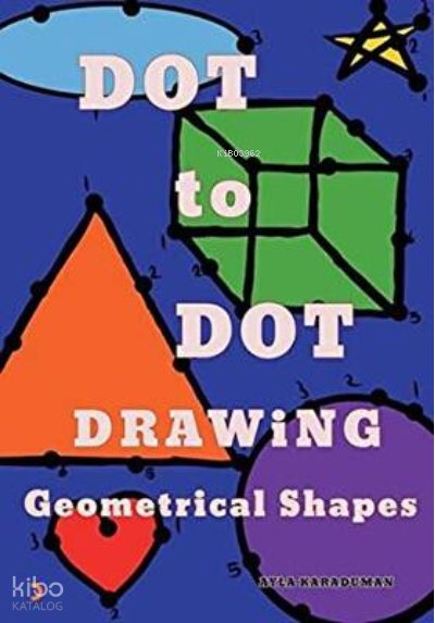 Dot to Dot Drawing Geometrical Shapes