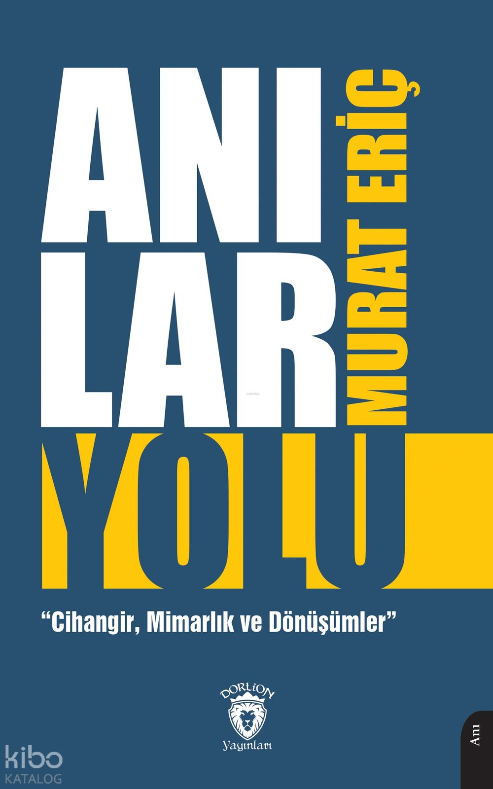 Anılar Yolu “Cihangir, Mimarlık ve Dönüşümler” - Murat Eriç