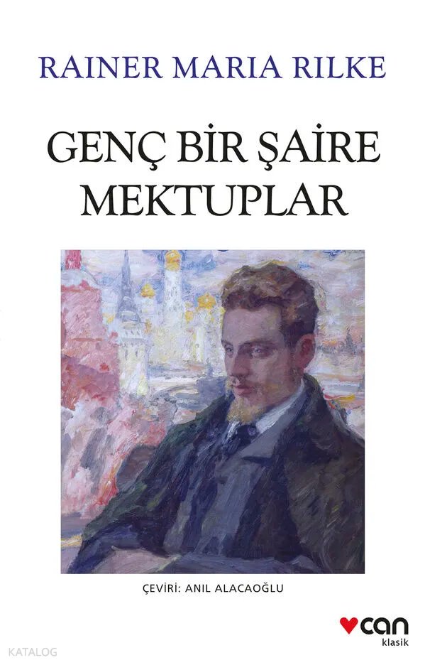 Genç Bir Şaire Mektuplar - Rainer Maria Rilke