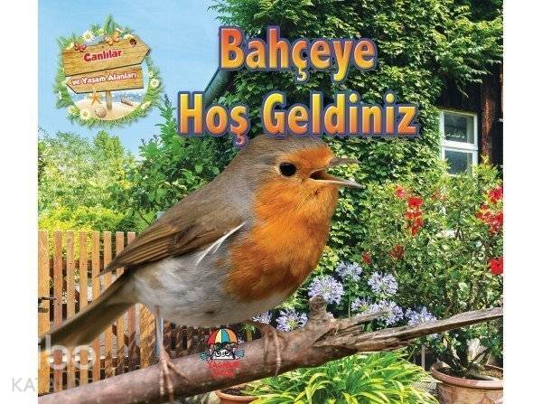 Bahçeye Hoş Geldiniz