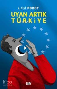 Uyan Artık Türkiye