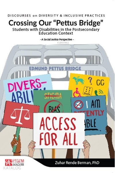 Crossing Our Pettus Bridge Students with Disabilities in the Postsecondary Education Context