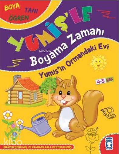 Yumişin Ormandaki Evi