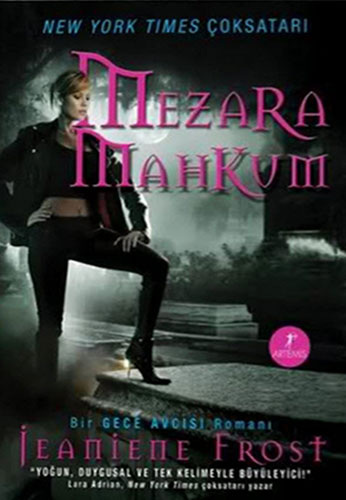 Mezara Mahkum - Jeaniene Frost