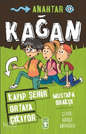 KAĞAN - KAYIP ŞEHİR ORTAYA ÇIKIYOR