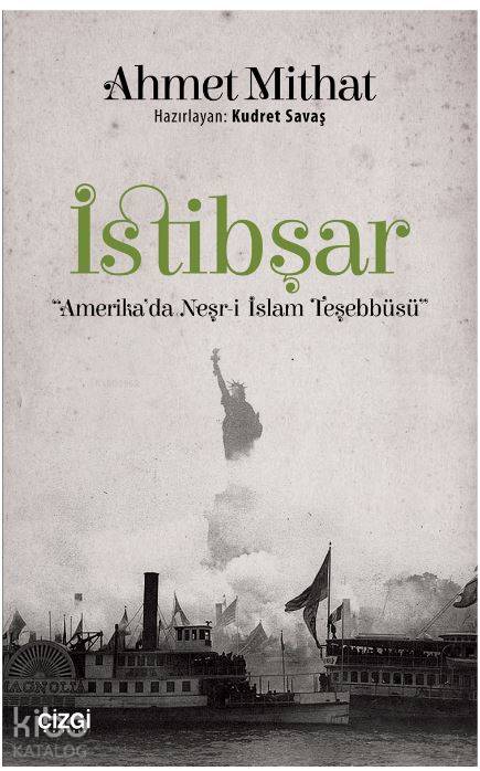 İstibşar - Ahmet Mithad Efendi