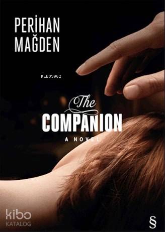 The Companion a Novel - Perihan Mağden