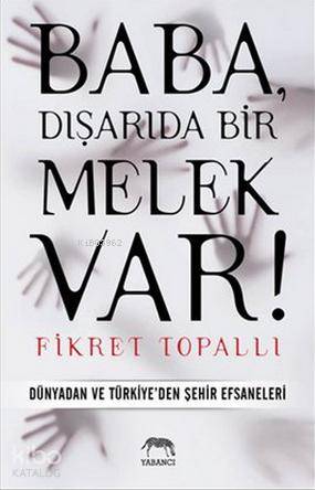 Baba, Dışarıda Bir Melek Var!