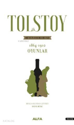 Tolstoy Bütün Eserleri XI
