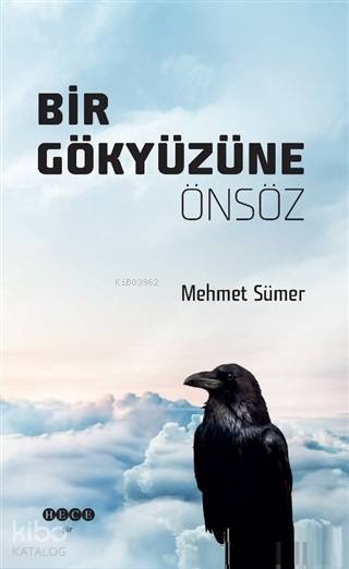 Bir Gökyüzüne Önsöz - Mehmet Sümer
