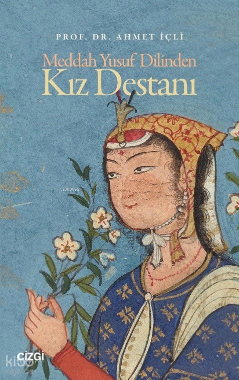 Meddah Yusuf Dilinden Kız Destanı