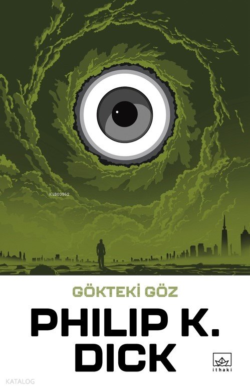 Gökteki Göz - Philip K. Dick