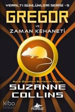 Gregor ve Zaman Kehaneti - Suzanne Collins