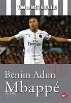 Benim Adım Mbappe - Matt Oldfield, Tom Oldfield