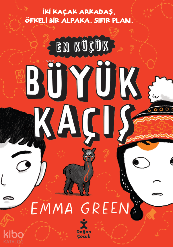 EN KÜÇÜK BÜYÜK KAÇIŞ