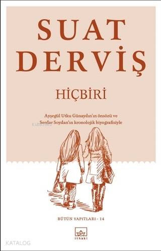 Hiçbiri - Suat Derviş
