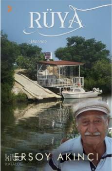 Rüya - Ersoy Akıncı