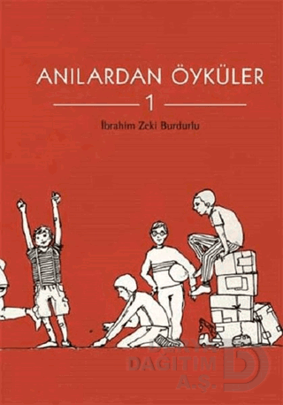ANILARDAN ÖYKÜLER 1
