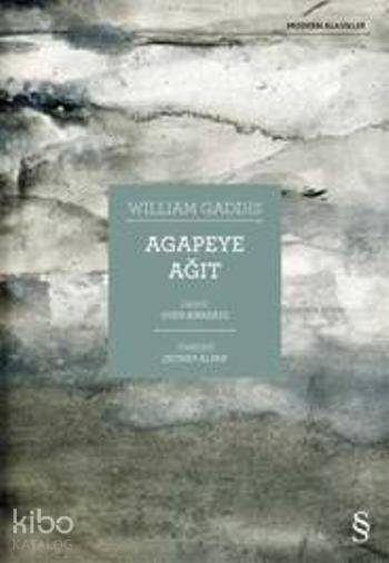 Agapeye Ağıt - William Gaddis