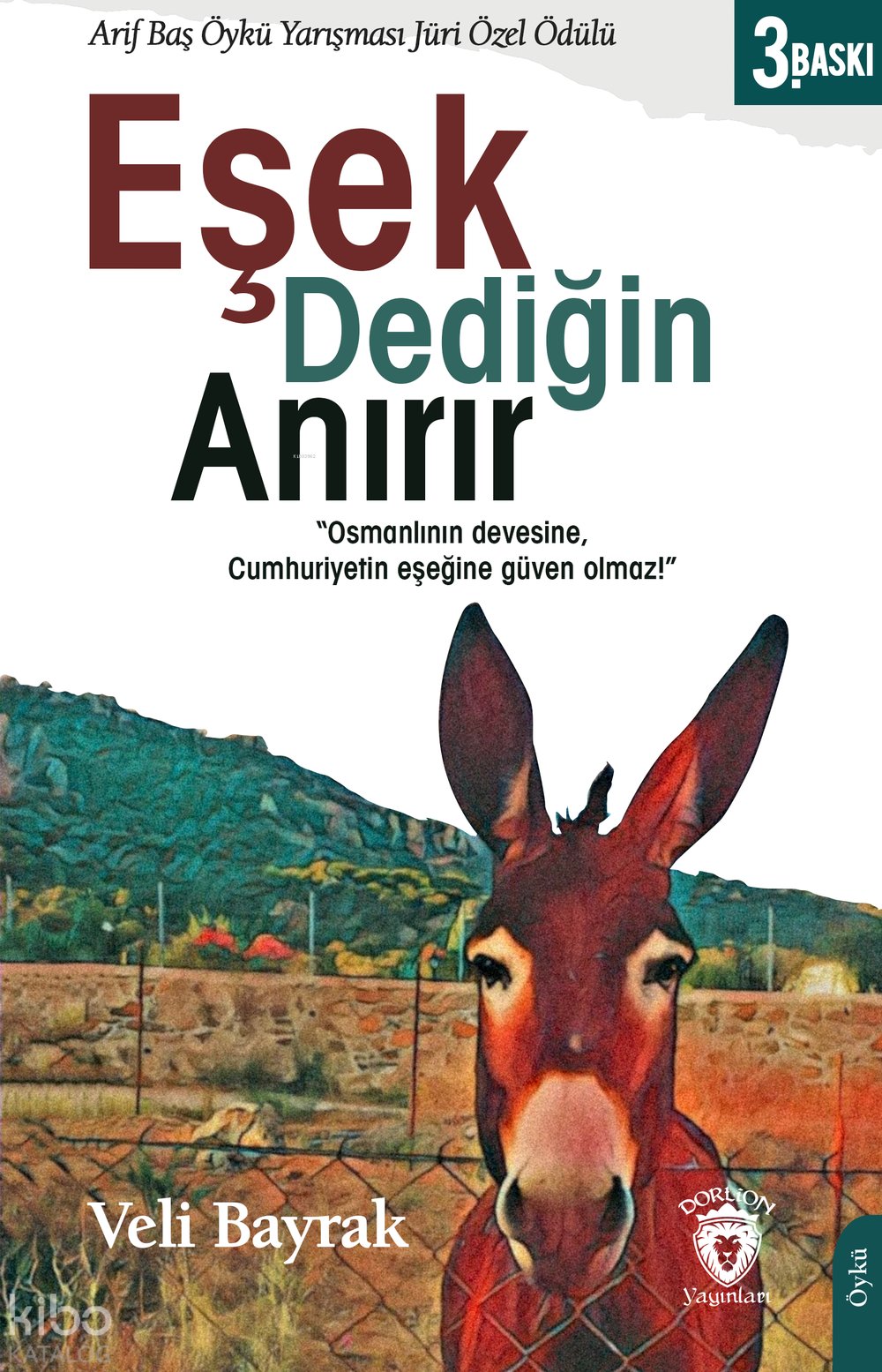 Eşek Dediğin Anırır - Veli Bayrak