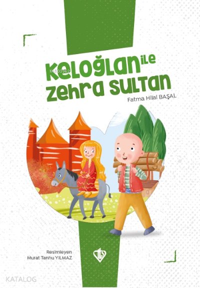 Keloğlan İle Zehra Sultan - Fatma Hilal Başal