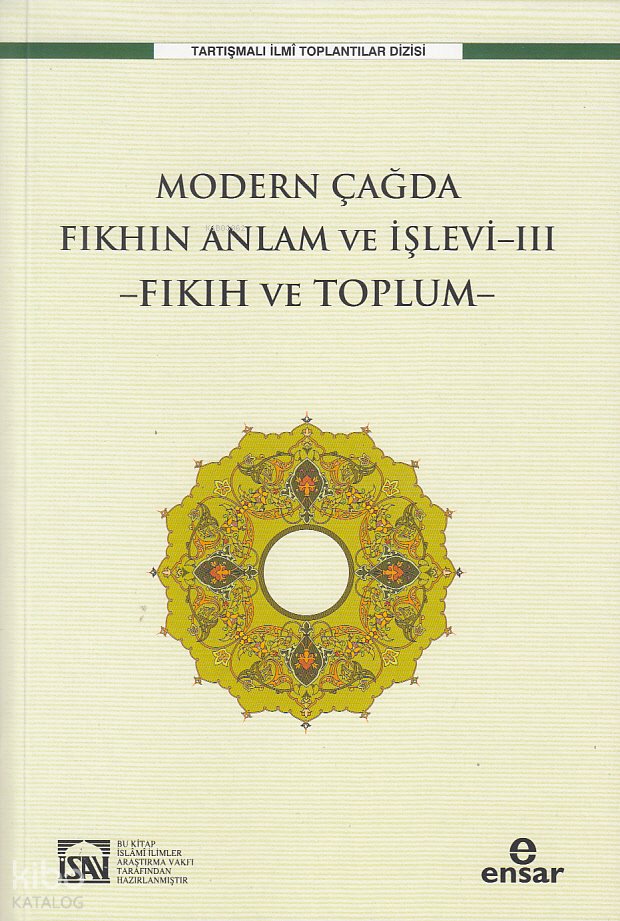Modern Çağda Fıkhın Anlam Ve İşlevi-III - Osman Güman