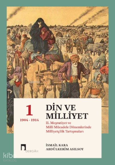 Din Ve Milliyet - İsmail Kara