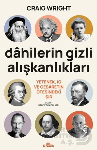 DAHİLERİN GİZLİ ALIŞKANLIKLARI