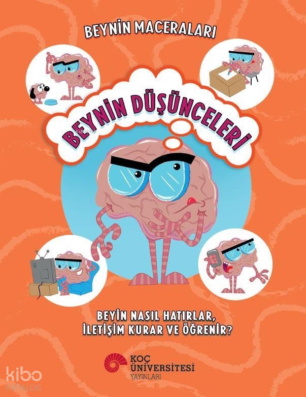 Beynin Maceraları - Beynin Düşünceleri