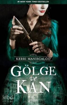Gölge ve Kan - Kerri Maniscalco