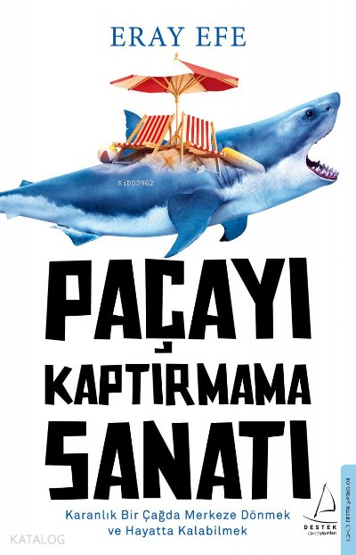 Paçayı Kaptırmama Sanatı