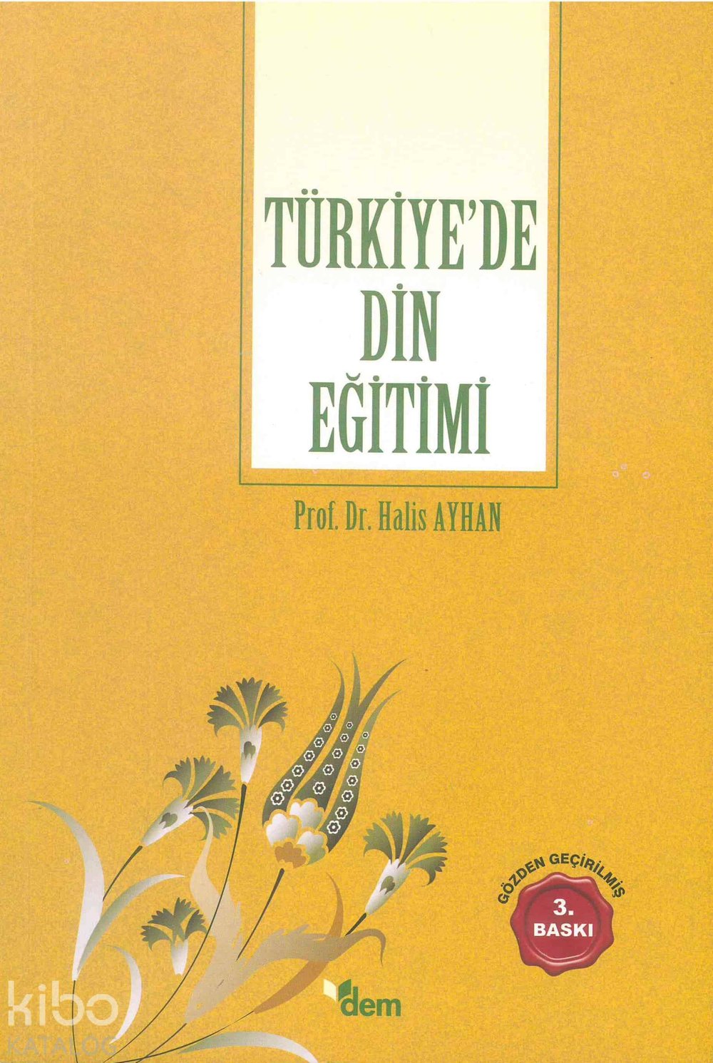 Türkiye' de Din Eğitimi - Halis Ayhan