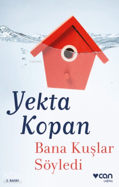 Bana Kuşlar Söyledi - Yekta Kopan