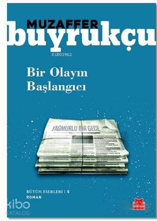 Bir Olayın Başlangıcı