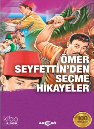 Ömer Seyfettin'den Seçme Hikayeler