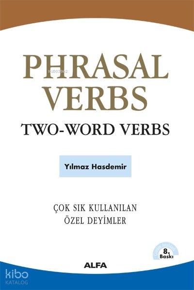 Phrasal Verbs / Two-Word Verbs