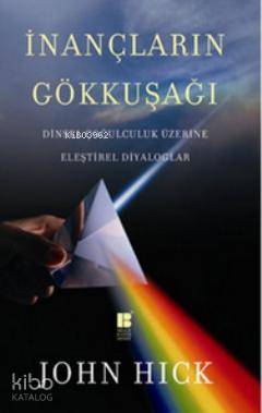 İnançların Gökkuşağı - John Hick