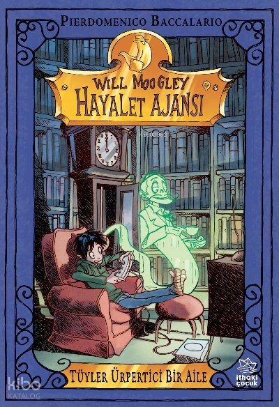 Will Moogley Hayalet Ajansı-2 / Tüyler Ürpertici Bir Aile
