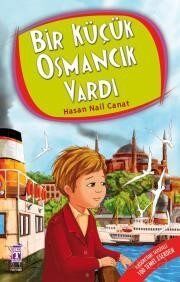 BİR KÜÇÜK OSMANCIK VARDI
