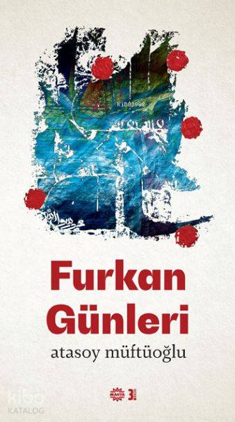 Furkan Günleri - Atasoy Müftüoğlu