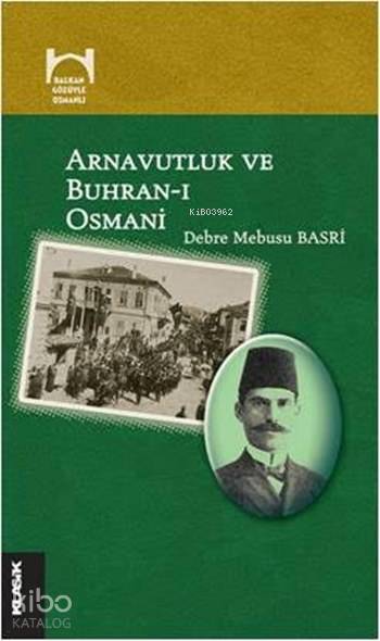Arnavutluk ve Buhran-ı Osmani