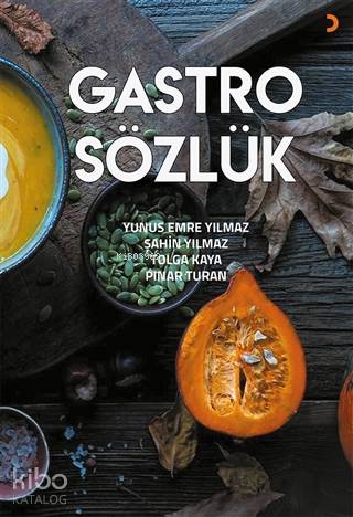 Gastro Sözlük - Şahin Yılmaz