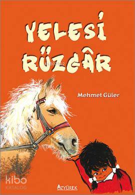 Yelesi Rüzgâr - Mehmet Güler
