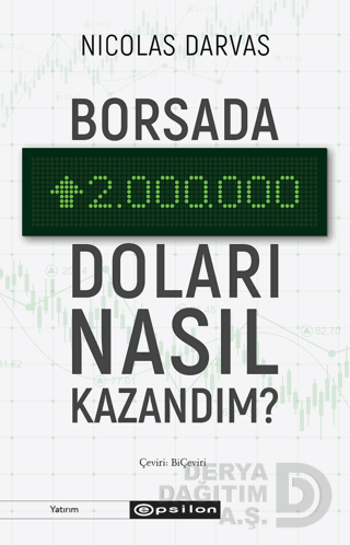 BORSADA İKİ MİLYON DOLARI NASIL KAZANDIM
