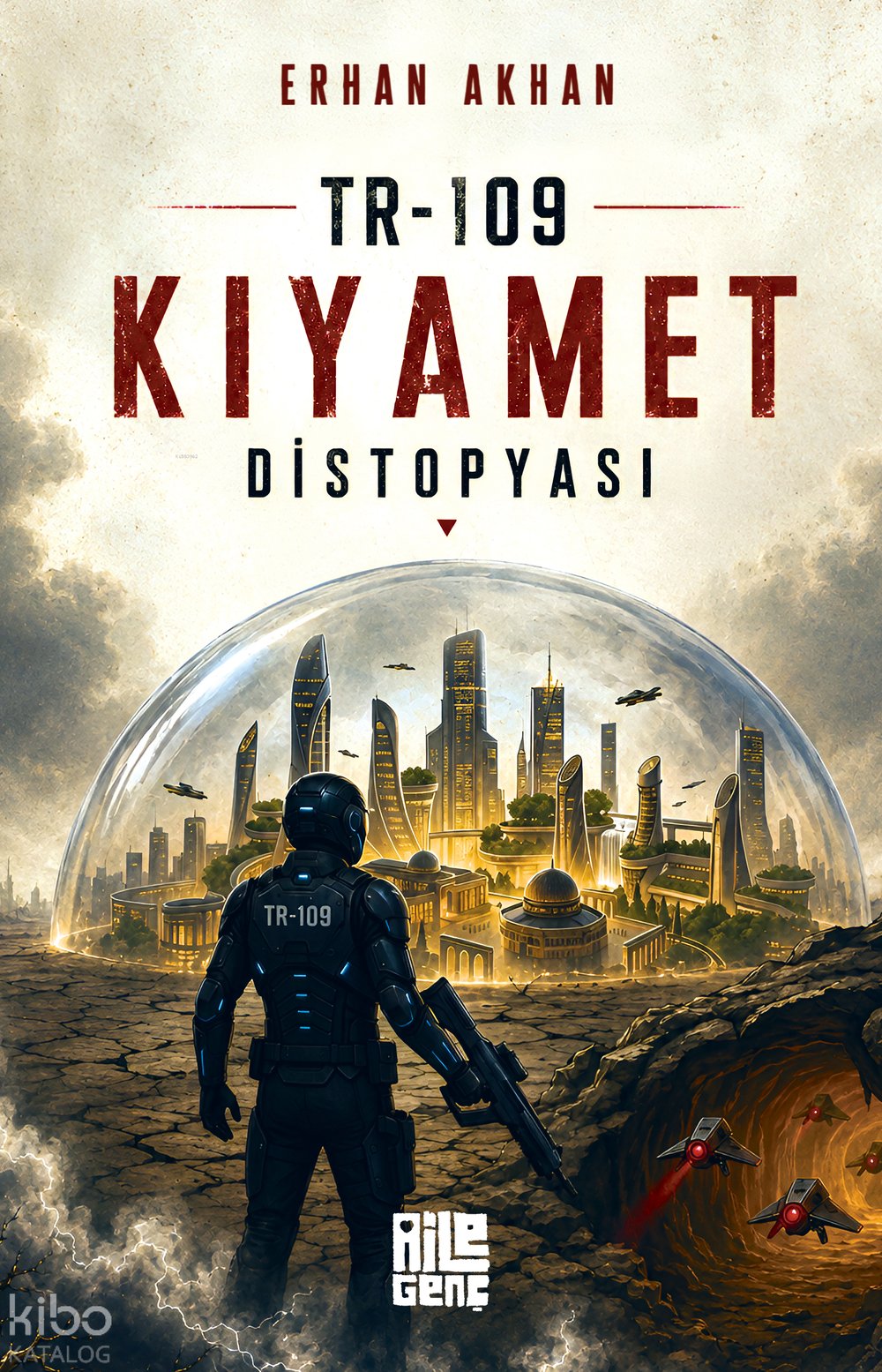 TR-109 Kıyamet Distopyası - Erhan Akhan