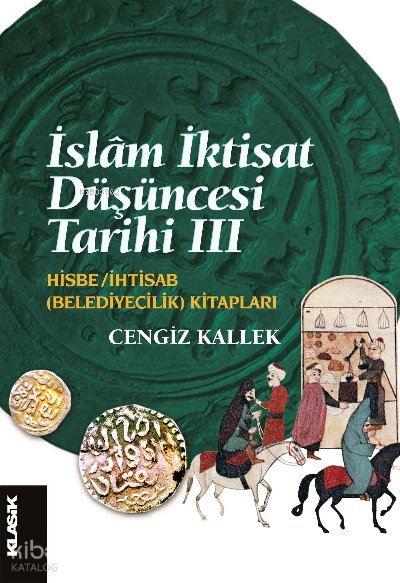 İslâm İktisat Düşüncesi Tarihi 3