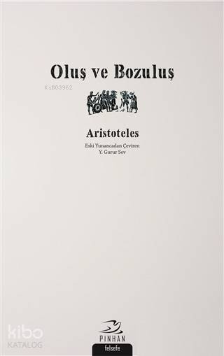 Oluş ve Bozuluş - Aristoteles (Aristo)