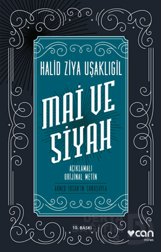 Mai ve Siyah (Açıklamalı Orijinal Metin)