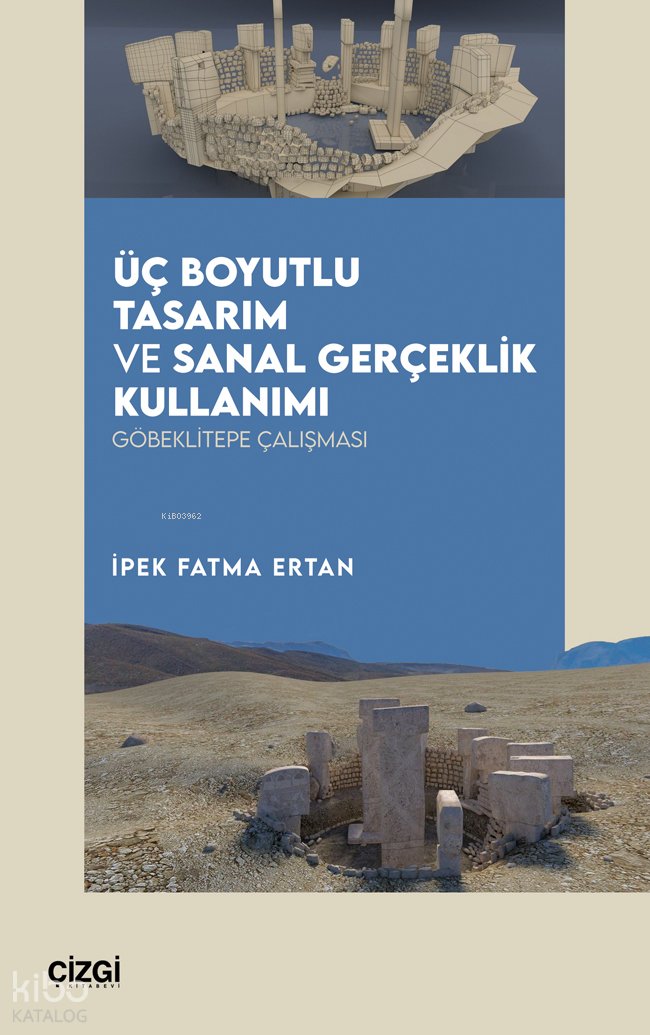 Üç Boyutlu Tasarım ve Sanal Gerçeklik Kullanımı