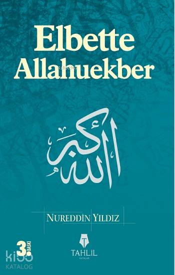 Elbette Allahuekber - Nureddin Yıldız